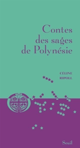 Contes des sages de Polynésie - Céline Ripoll