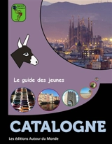 Catalogne : le guide des jeunes - Fabrice Pinatel