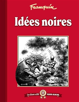 Idées noires - André Franquin