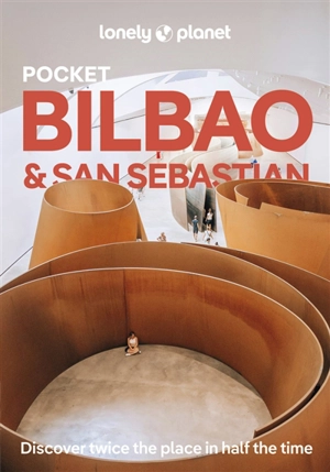 Pocket Bilbao & San Sebastian : top experiences, local life - Isabel Albiston