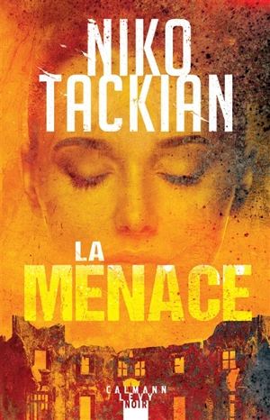 La menace - Nicolas Tackian