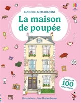 La maison de poupée : Autocollants Usborne : Dès 5 ans