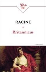 Britannicus : texte intégral - Jean Racine