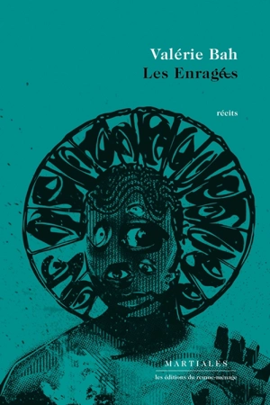 Les enragé·e·s - Bah, Valérie