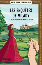 Les enquêtes de Milady. Le pinceau divinatoire - Maxime Fontaine