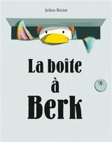La boîte à Berk - Julien Béziat