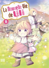 La nouvelle vie de Lili. Vol. 8 - Kaya
