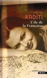 L'île de la Française - Metin Arditi