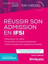 Réussir son admission en IFSI : formation infirmier 2025 : procédure Parcoursup - Badia Jabrane