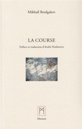 La Course - Mikhaïl Boulgakov