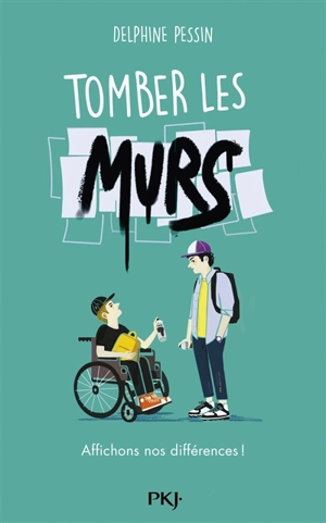 Tomber les murs : affichons nos différences ! - Delphine Pessin