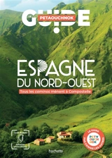 Espagne du Nord-Ouest : tous les caminos mènent à Compostelle - Raphaël de Casabianca