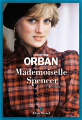 Mademoiselle Spencer - Christine Orban