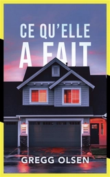Ce qu'elle a fait - Gregg Olsen