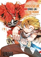 Dresseur dans un autre monde. Vol. 7 - Tamaki Yoshigae