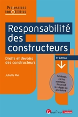 Responsabilité des constructeurs : droits et devoirs des constructeurs - Juliette Mel