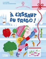 A l'assaut du frigo ! - Lilas Nord