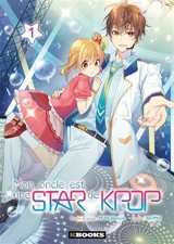 Mon oncle est une star de k-pop. Vol. 1 - Wonjin Huh