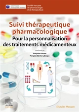 Suivi thérapeutique pharmacologique : pour la personnalisation des traitements médicamenteux - Société française de pharmacologie et de thérapeutique