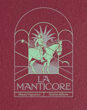 La manticore - Mayeul Vigouroux