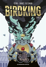 Birdking. Vol. 3 - Daniel Freedman