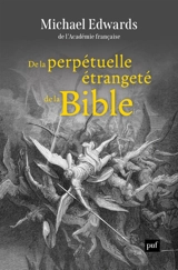 De la perpétuelle étrangeté de la Bible - Michael Edwards