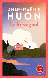 Le Rossignol - Anne-Gaëlle Huon