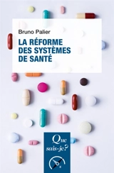 La réforme des systèmes de santé - Bruno Palier