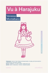 Vu à Harajuku - Vanessa Montalbano