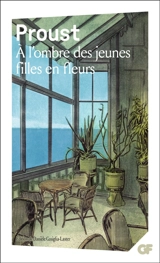 A l'ombre des jeunes filles en fleurs - Marcel Proust
