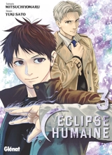 Eclipse humaine. Vol. 3 - Mitsuchiyomaru