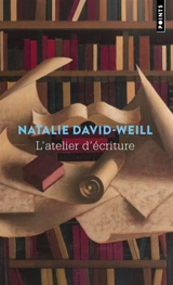 L'atelier d'écriture - Natalie David-Weill