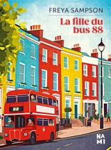 La fille du bus 88 - Freya Sampson