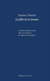 La fille de la brume - Damien Murith