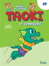 Taoki et compagnie, CP : manuel de lecture : nouveau programme - Isabelle Carlier