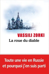 La roue du diable - Vassili Zorki