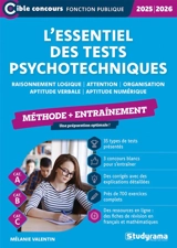 L'essentiel des tests psychotechniques : méthode + entraînement : cat. A, cat. B, cat. C, 2025-2026 - Mélanie Valentin