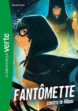 Fantômette. Vol. 2. Fantômette contre le Hibou - Georges Chaulet