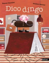 Dico dingo - Pascal Garnier