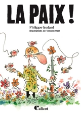 La paix ! - Philippe Godard