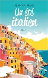 Un été italien - Rebecca Serle