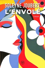 L'envolé - Soleyne Joubert