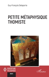 Petite métaphysique thomiste - Guy-François Delaporte