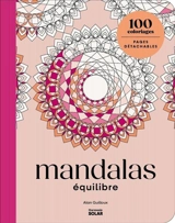 Mandalas Equilibre - Guilloux, Alan