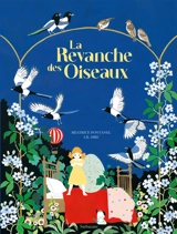 La revanche des oiseaux - Béatrice Fontanel