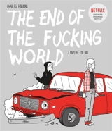 The end of the fucking world - Charles Forsman