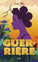 Guerrière - Cécile Alix