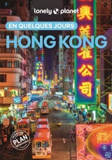Hong Kong en quelques jours - Angela Hui