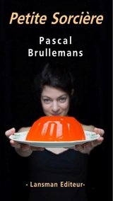 Petite Sorcière - Pascal Brullemans