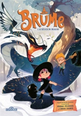 Brume. Vol. 1. Le réveil du dragon - Lou Allori